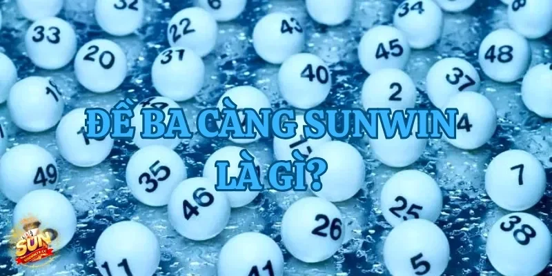 Tìm hiểu chi tiết đề ba càng Sunwin là gì